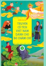 Truyện Cổ Tích Việt Nam Dành Cho Bé Chăm Chỉ