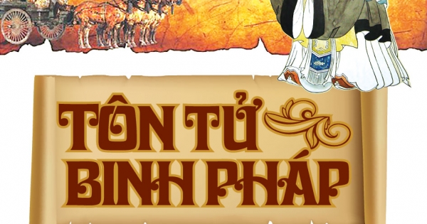 Tôn Tử Binh Pháp Và 36 Kế