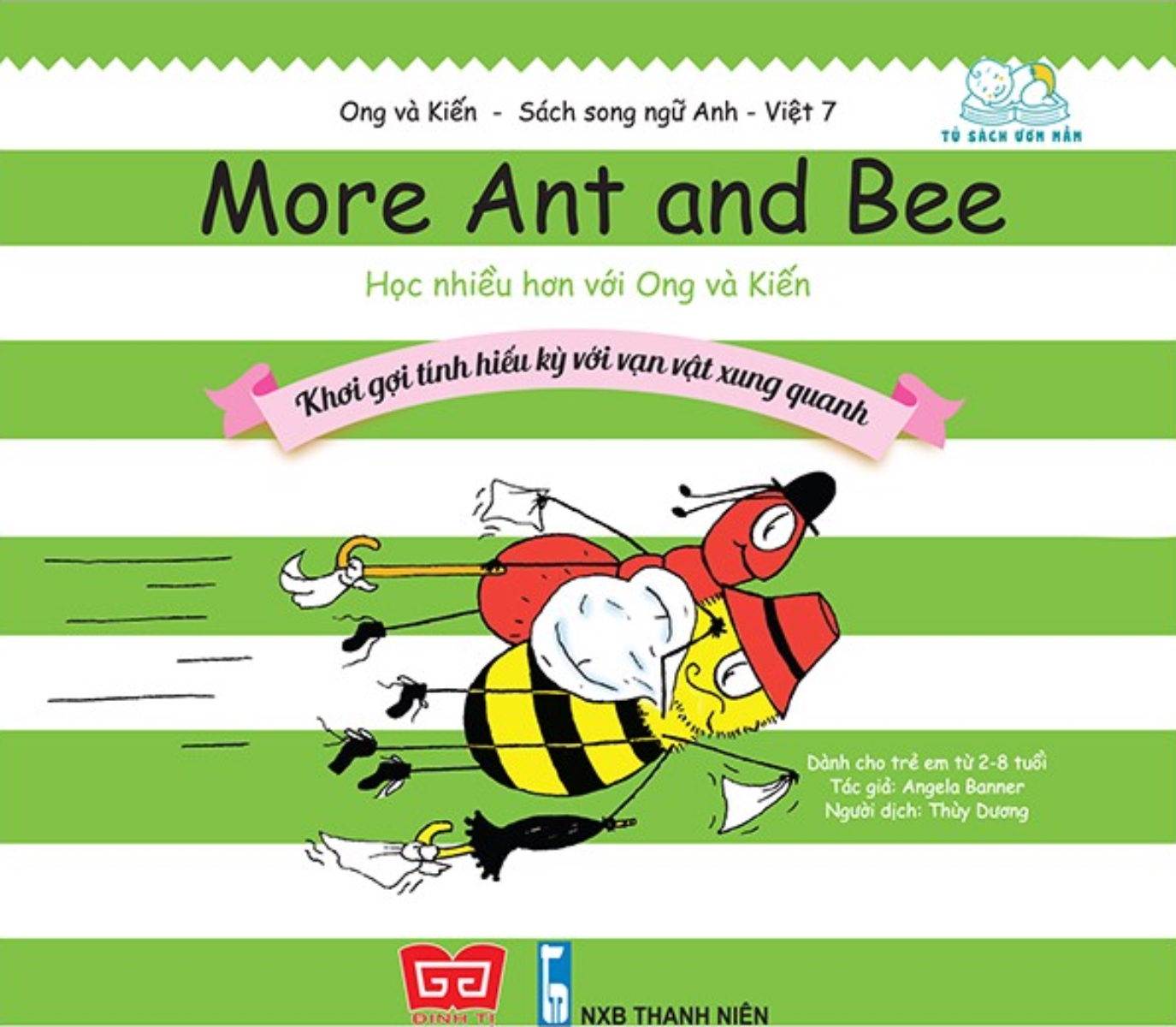 Ong Và Kiến - Tập 7 - More Ant And Bee - Học Nhiều Hơn Với Ong Và Kiến - Khơi Gợi Tính Hiếu Kỳ Với Vạn Vật Xung Quanh