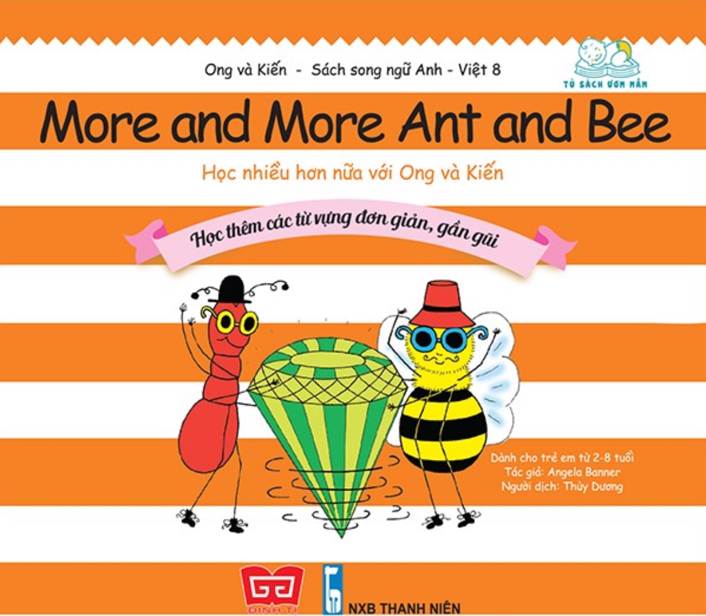 Ong Và Kiến - Tập 8 - More Ant And Bee - Học Nhiều Hơn Với Ong Và Kiến - Học Thêm Các Từ Vựng Đơn Giản, Gần Gũi