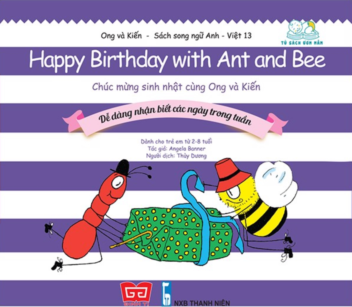 Ong Và Kiến - Tập 13 - Happy Birthday With Ant And Bee - Chúc Mừng Sinh Nhật Cùng Ong Và Kiến - Dễ Dàng Nhận Biết Các Ngày Trong Tuần