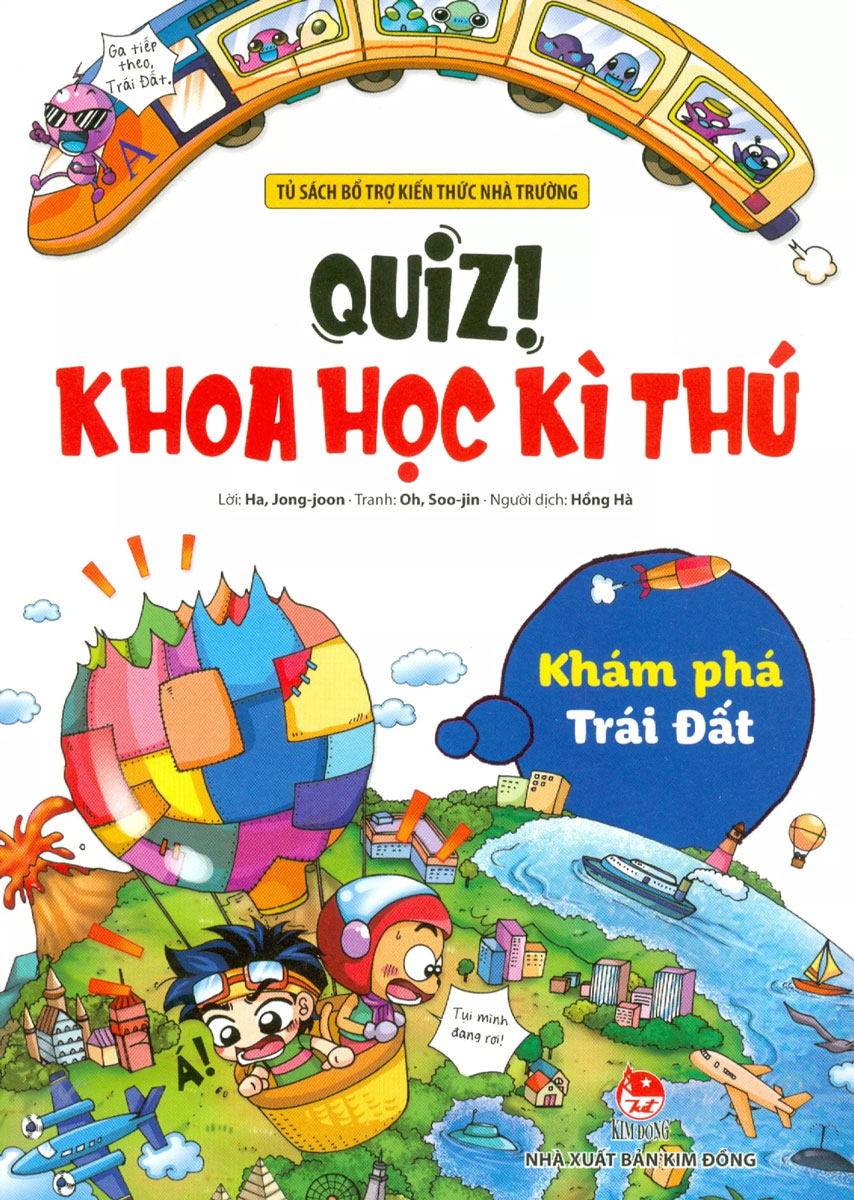 Quiz! Khoa Học Kì Thú - Khám Phá Trái Đất