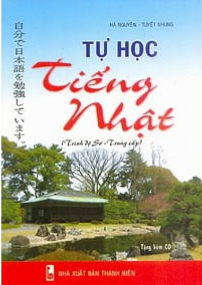 Tự Học Tiếng Nhật - Trình Độ Sơ-Trung Cấp (Tặng Kèm CD)