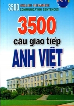 3500 Câu Giao Tiếp Anh - Việt (Kèm CD)