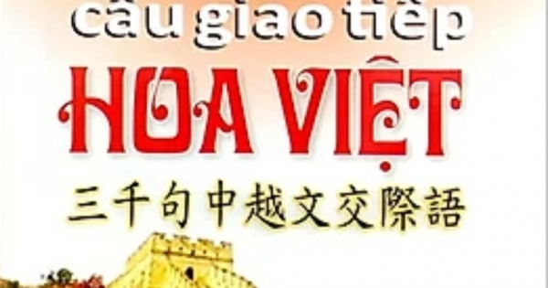 3000 Câu Giao Tiếp Hoa Việt (Nguyễn Thiện Chí) (Kèm CD)