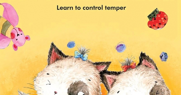 Bé Ngoan Rèn Đức Tính Tốt: Học Cách Kiểm Soát Cảm Xúc - Learn To Control Temper