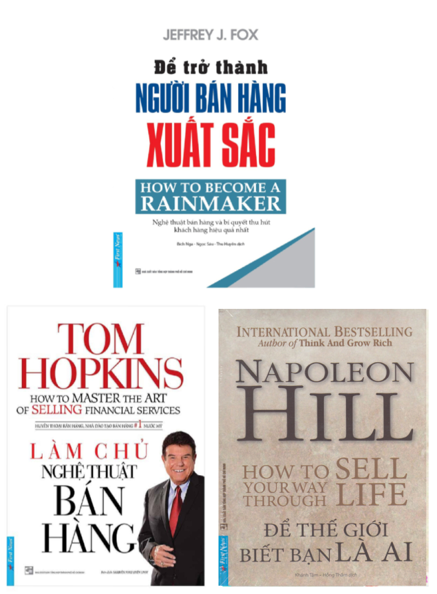 Combo Làm Chủ Nghệ Thuật Bán Hàng + Napoleon Hill - Để Thế Giới Biết Bạn Là Ai + Để Trở Thành Người Bán Hàng Xuất Sắc (Bộ 3 Cuốn)