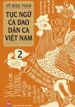 Tục Ngữ - Ca Dao - Dân Ca Việt Nam 2