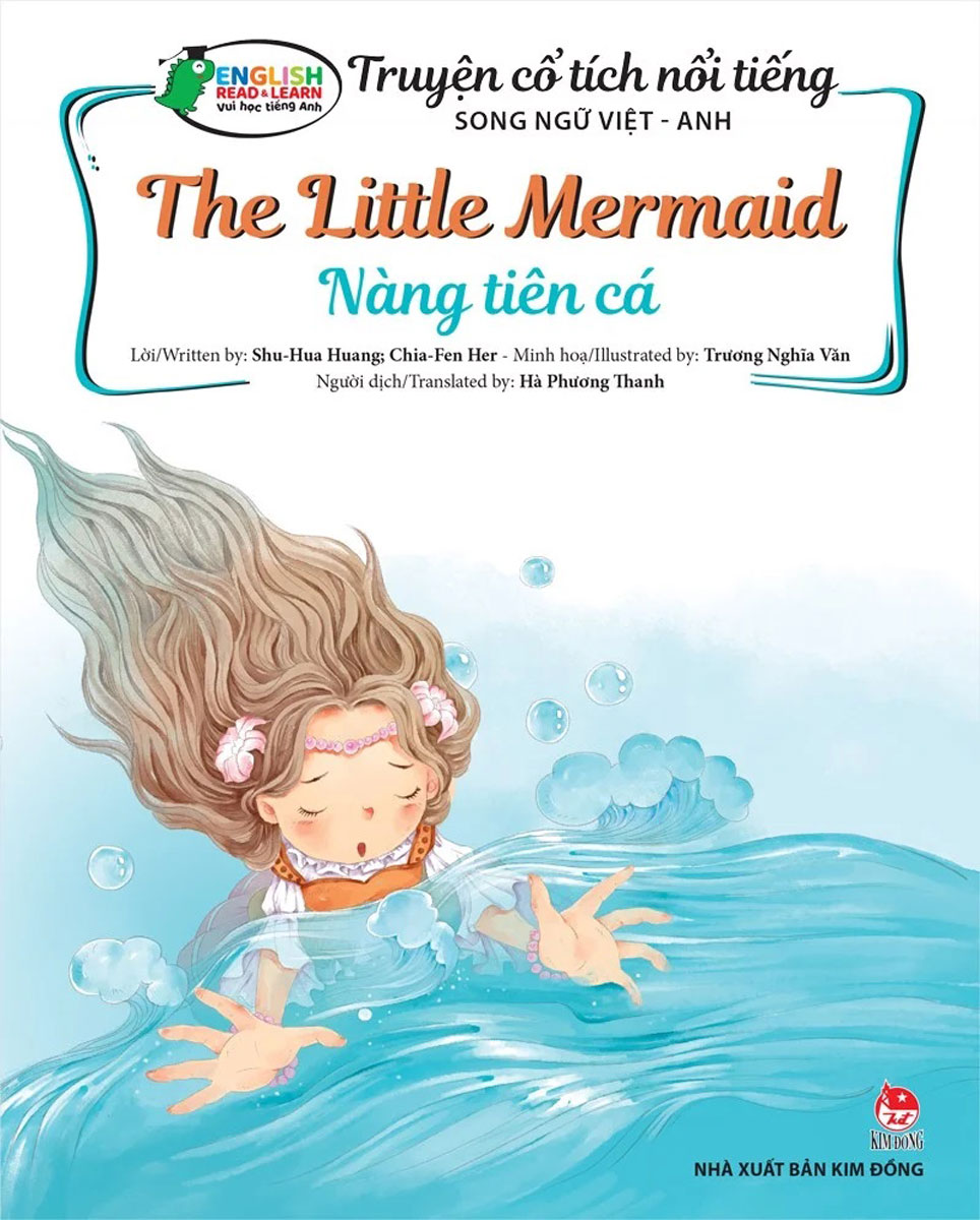 Truyện Cổ Tích Nổi Tiếng Song Ngữ Việt - Anh: Nàng Tiên Cá - The Little Mermaid
