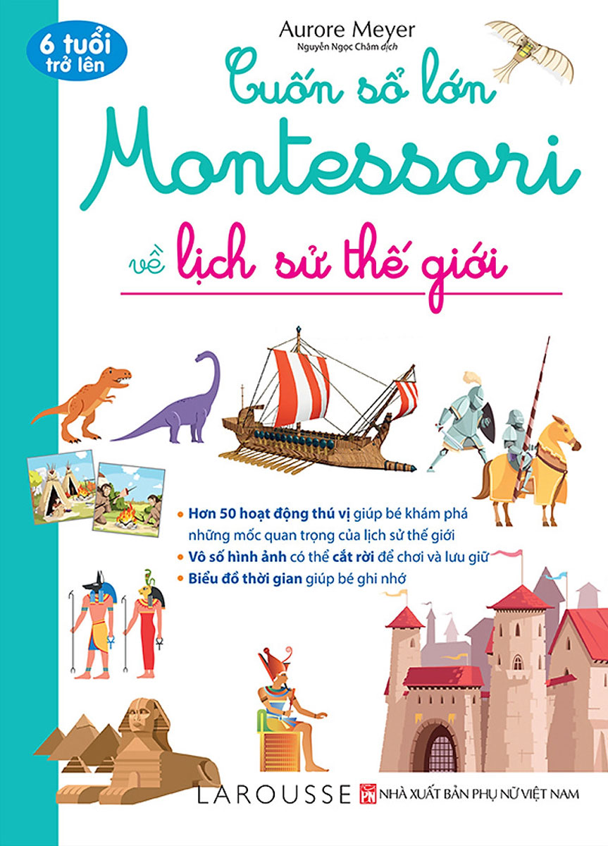 Cuốn Sổ Lớn Montessori Về Lịch Sử Thế Giới