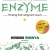 Nhân Tố Enzyme - Phương Thức Sống Lành Mạnh