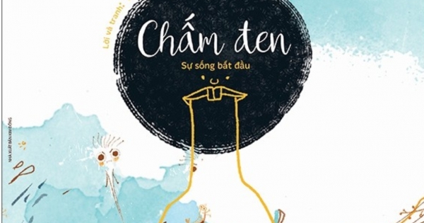 Vun Đắp Tâm Hồn - Vòng Tròn Sự Sống - Chấm Đen - Sự Sống Bắt Đầu