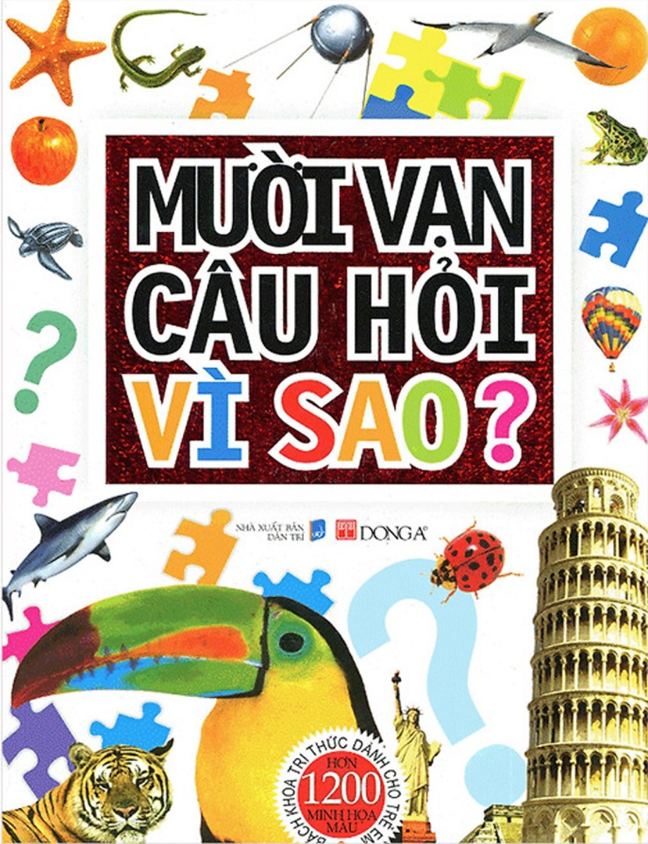 Mười Vạn Câu Hỏi Vì Sao? (Đông A)