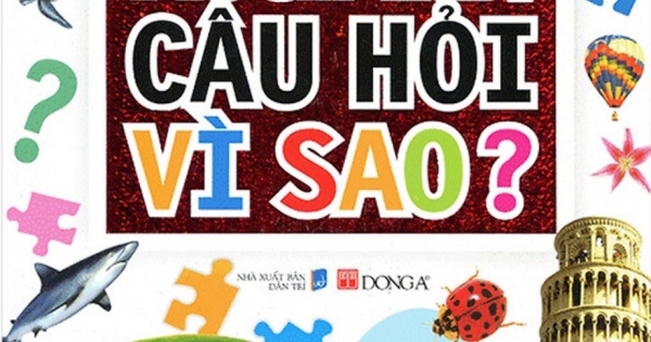 Mười Vạn Câu Hỏi Vì Sao? (Đông A)