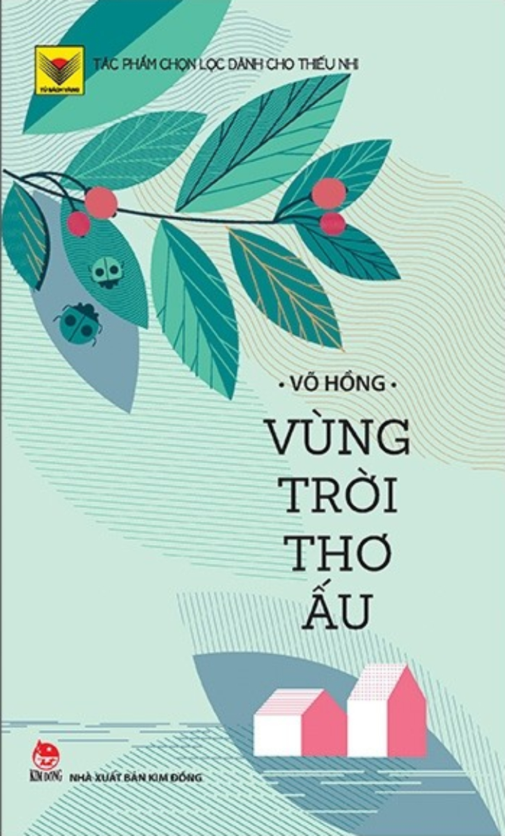 Tủ Sách Vàng - Vùng Trời Thơ Ấu (Tái Bản 2021)