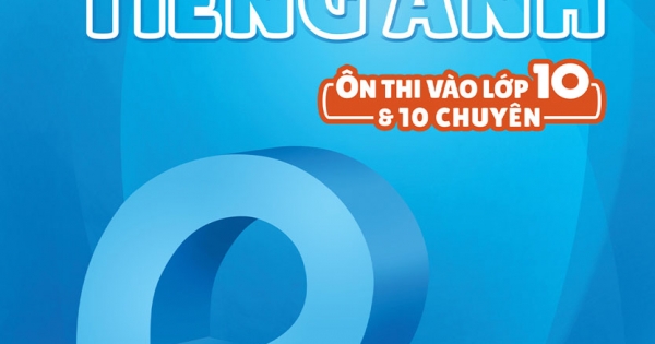 Bài Tập Từ Đồng Nghĩa Trái Nghĩa Tiếng Anh (Ôn Thi Vào 10 Và 10 Chuyên)