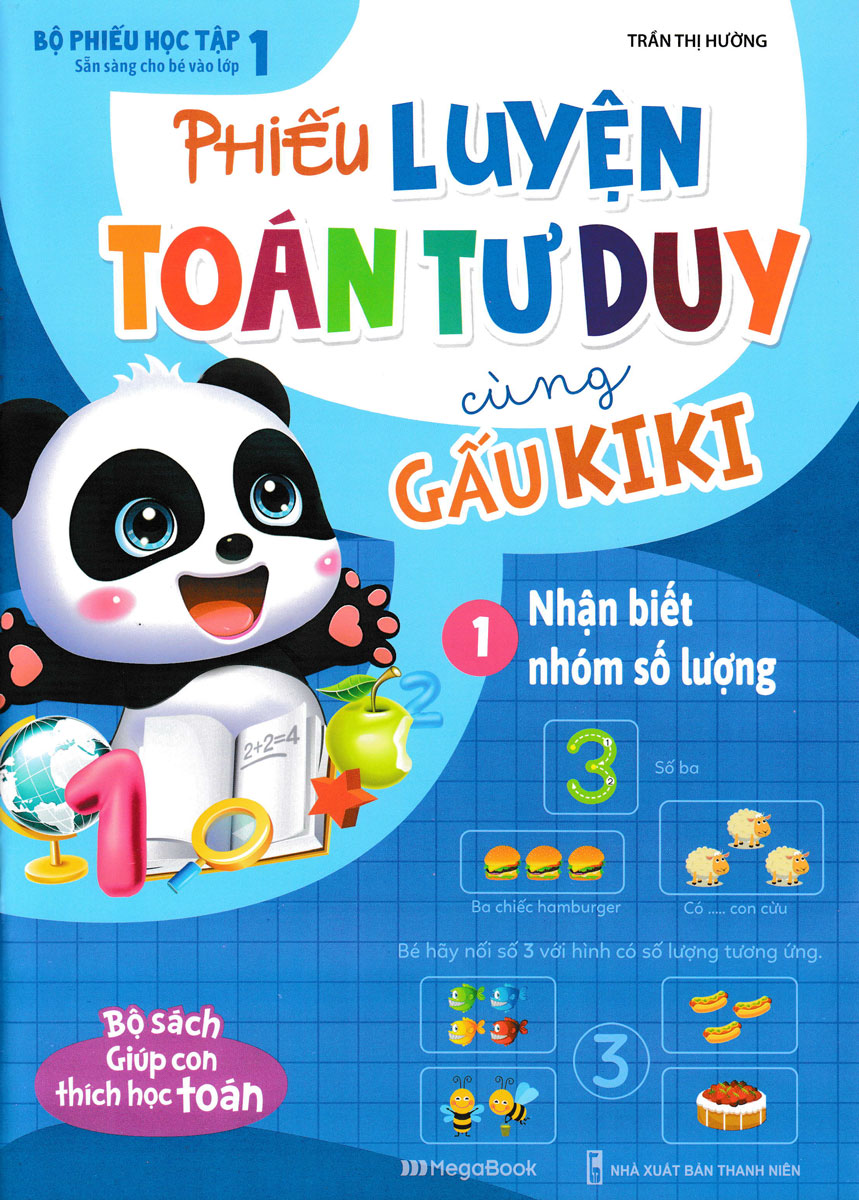 Phiếu Luyện Toán Tư Duy Cùng Gấu KiKi - Tập 1 - Nhận Biết Nhóm Số Lượng