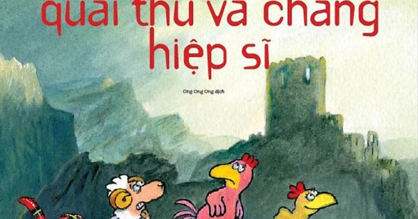 Chuyện Xóm Gà - Gà Con Bé Bỏng, Quái Thú Và Chàng Hiệp Sĩ