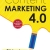 Content Marketing 4.0 - Nội Dung Hay Bán Bay Kho Hàng (Tặng Kèm Khóa Học Online)