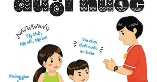 15 Bí Kíp Giúp Tớ An Toàn - Cẩm Nang Phòng Tránh Đuối Nước