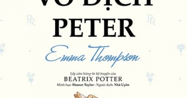 Thỏ Peter - Chuyện Bây Giờ Mới Kể - Nhà Vô Địch Peter