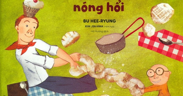 Bé Biết Nhiều Nghề - Những Chiếc Bánh Nóng Hổi