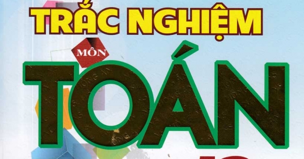 Thủ Thuật Giải Nhanh Đề Thi Trắc Nghiệm Môn Toán 12