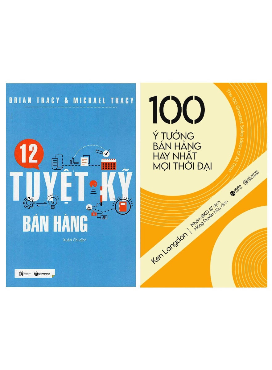 Combo 12 Tuyệt Kỹ Bán Hàng + 100 Ý Tưởng Bán Hàng Hay Nhất Mọi Thời Đại (2 Cuốn)