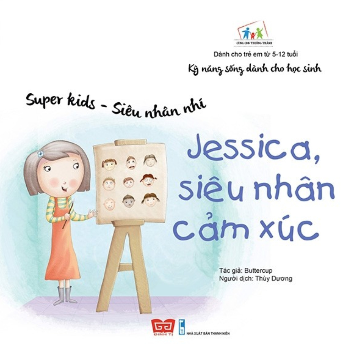 Super Kids - Siêu Nhân Nhí - Jessica, Siêu Nhân Cảm Xúc