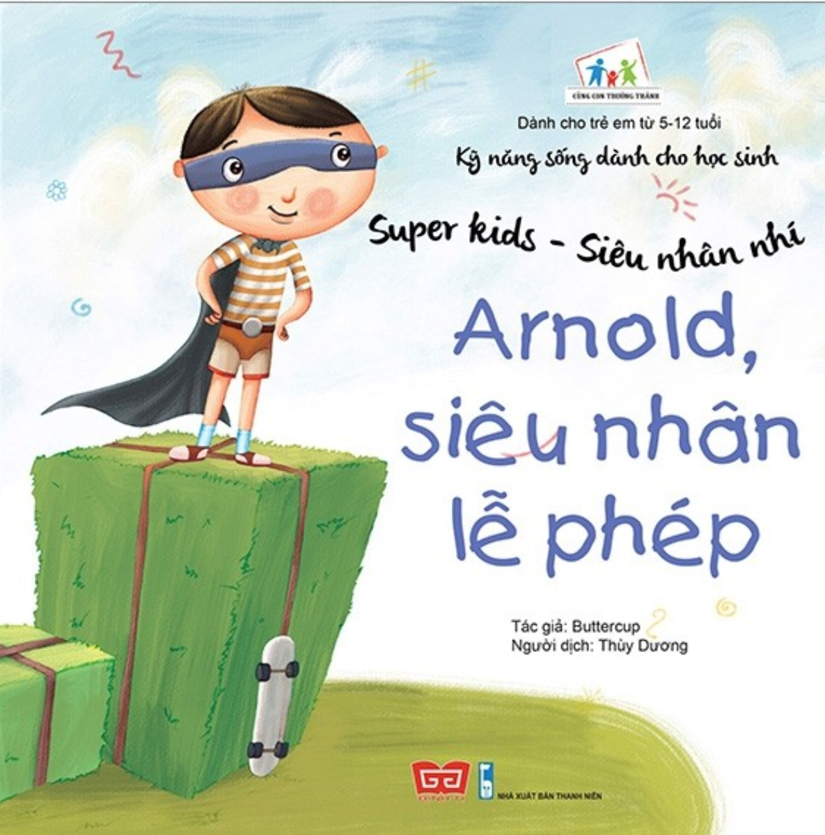 Super Kids - Siêu Nhân Nhí - Arnold, Siêu Nhân Lễ Phép