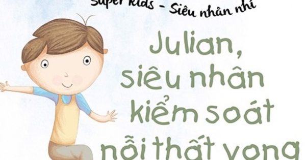 Super Kids - Siêu Nhân Nhí - Julian, Siêu Nhân Kiểm Soát Nỗi Thất Vọng