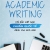 Academic Writing - Chỉ Dẫn Viết Luận Chuẩn Quốc Tế Dành Cho Sinh Viên
