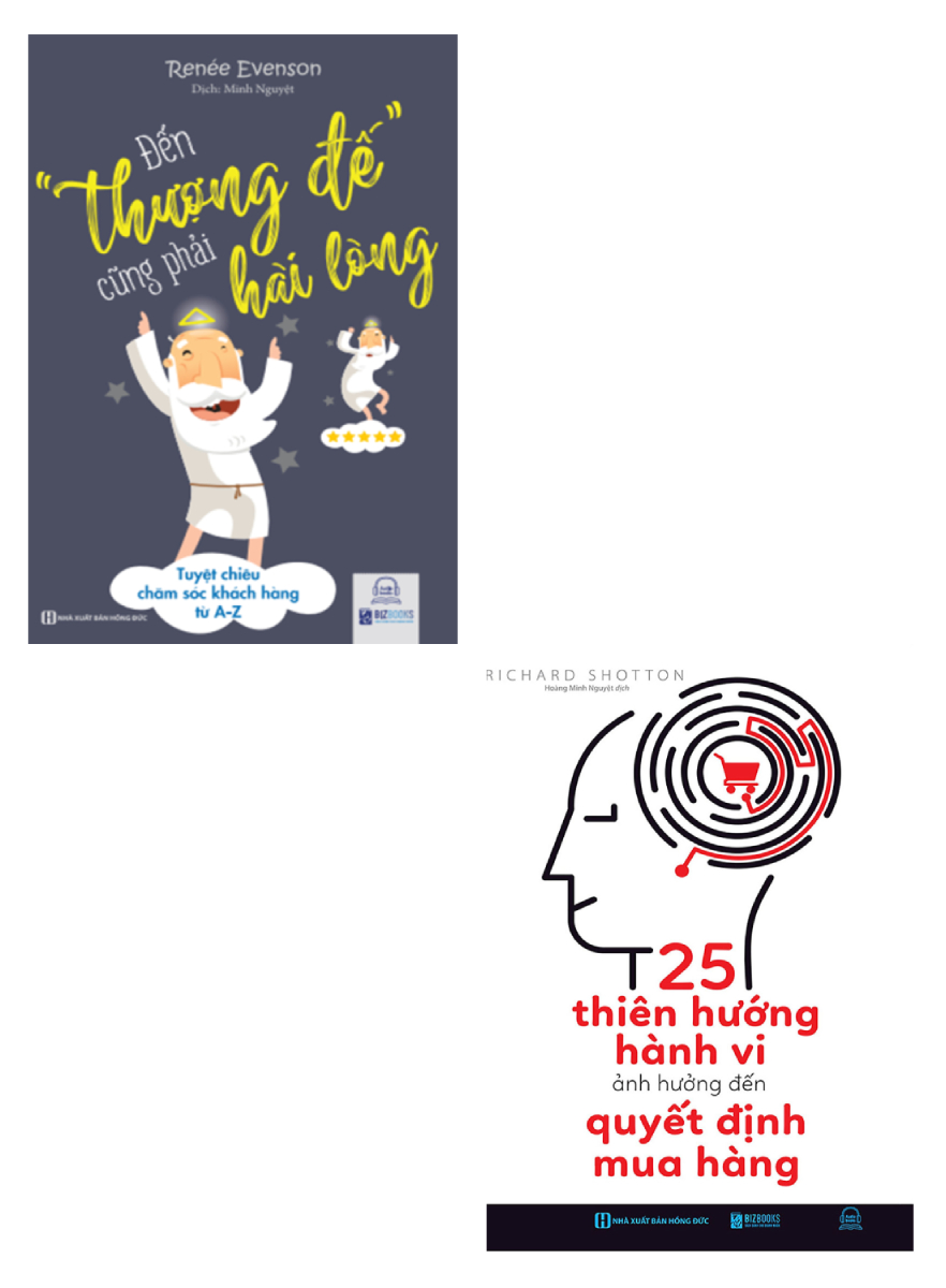 Combo Đến Thượng Đế Cũng Phải Hài Lòng + 25 Thiên Hướng Hành Vi Ảnh Hưởng Đến Quyết Định Mua Hàng (Bộ 2 Cuốn)