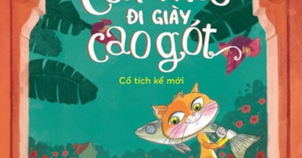 Con Mèo Đi Giày Cao Gót - Cổ Tích Kể Mới