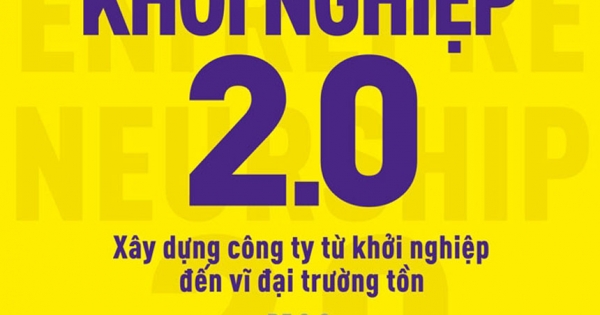 Hơn Cả Khởi Nghiệp 2.0 - Xây Dựng Công Ty Từ Khởi Nghiệp Đến Vĩ Đại Trường Tồn