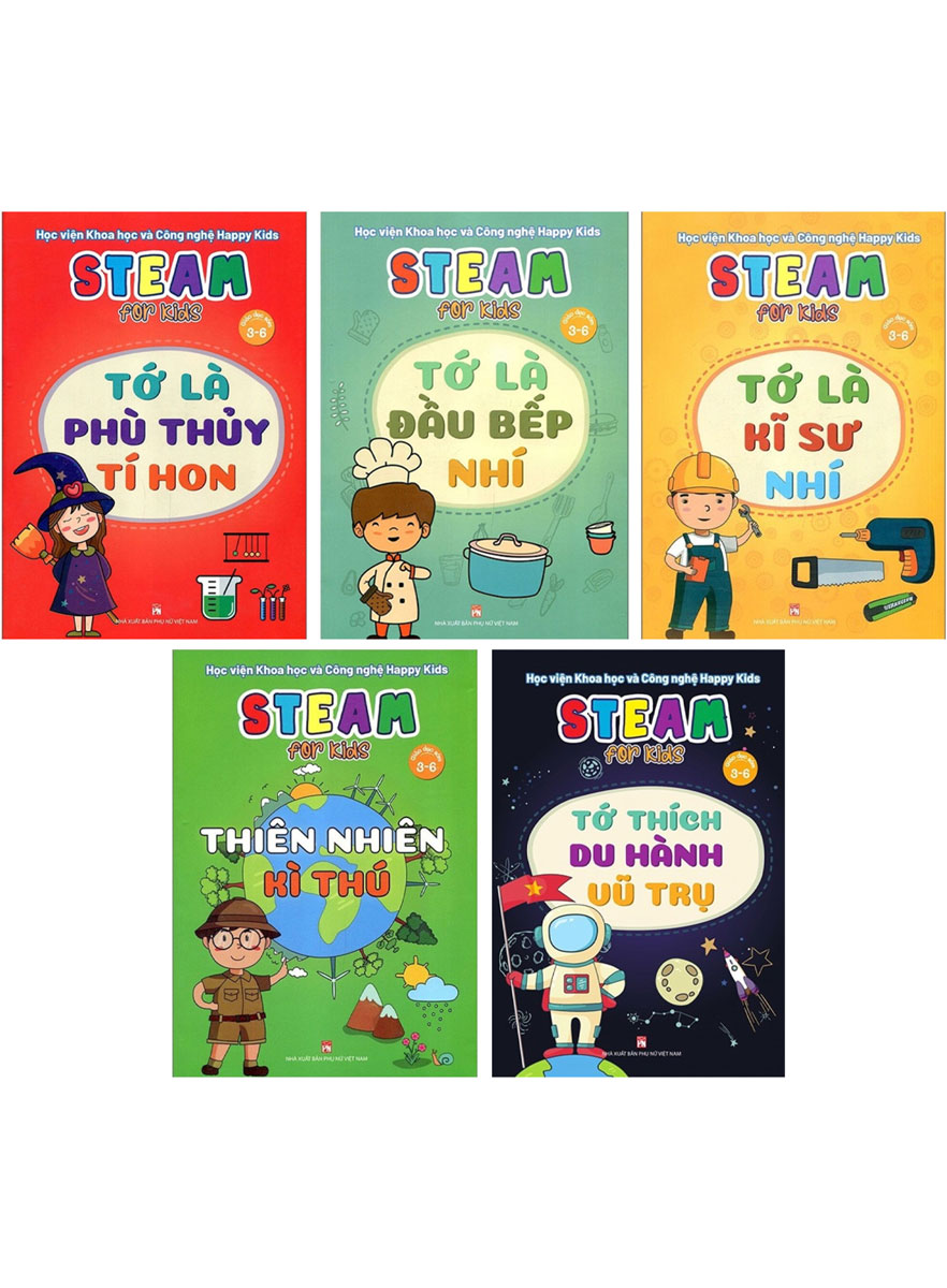 Combo 5 Cuốn Steam For Kids 3-6 Tuổi: Tớ Thích Du Hành Vũ Trụ + Thiên Nhiên Kì Thú + Tớ Là Phù Thủy Tí Hon + Tớ Là Kĩ Sư Nhí + Tớ Là Đầu Bếp Nhí