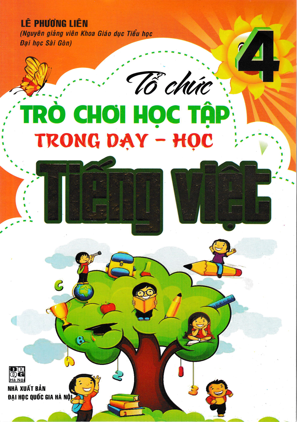 Tổ Chức Trò Chơi Học Tập Trong Dạy Học Tiếng Việt Lớp 4