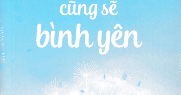 Ai Rồi Cũng Sẽ Bình Yên