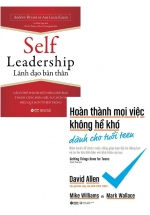Combo Lãnh Đạo Bản Thân - Self Leadership + Hoàn Thành Mọi Việc Không Hề Khó Dành Cho Tuổi Teen (Bộ 2 Cuốn)