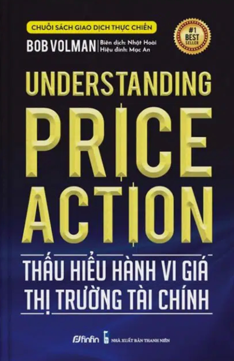 Thấu Hiểu Hành Vi Giá Thị Trường Tài Chính - Understanding Price Action