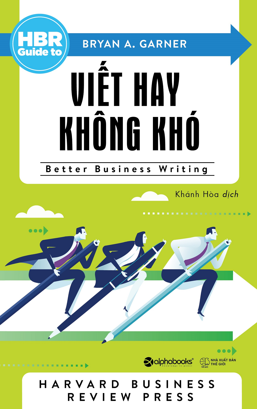 HBR Guide To - Viết Hay Không Khó