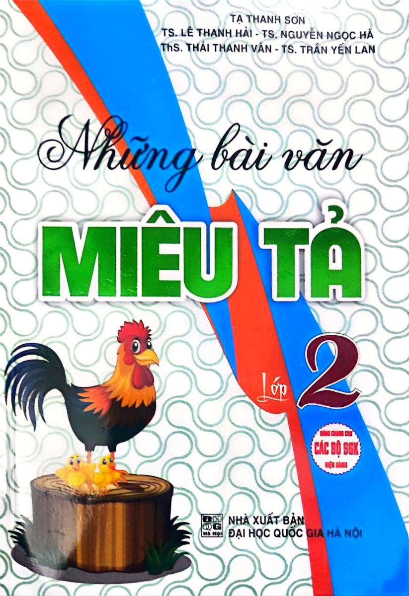 Những Bài Văn Miêu Tả Lớp 2 (Dùng Chung Cho Các Bộ SGK Hiện Hành)
