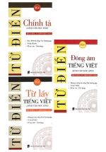 Combo 3 Cuốn Từ Điển Dành Cho Học Sinh: Chính Tả + Đồng Âm Tiếng Việt + Từ Láy Tiếng Việt