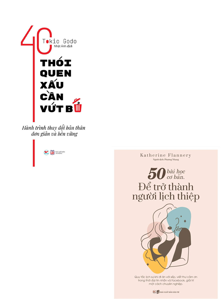 Combo 2 Quyển Giúp Bạn Quản Lí Cuộc Sống Cá Nhân: 40 Thói Quen Xấu Cần Vứt Bỏ + 50 Bài Học Cơ Bản Để Trở Thành Người Lịch Thiệp