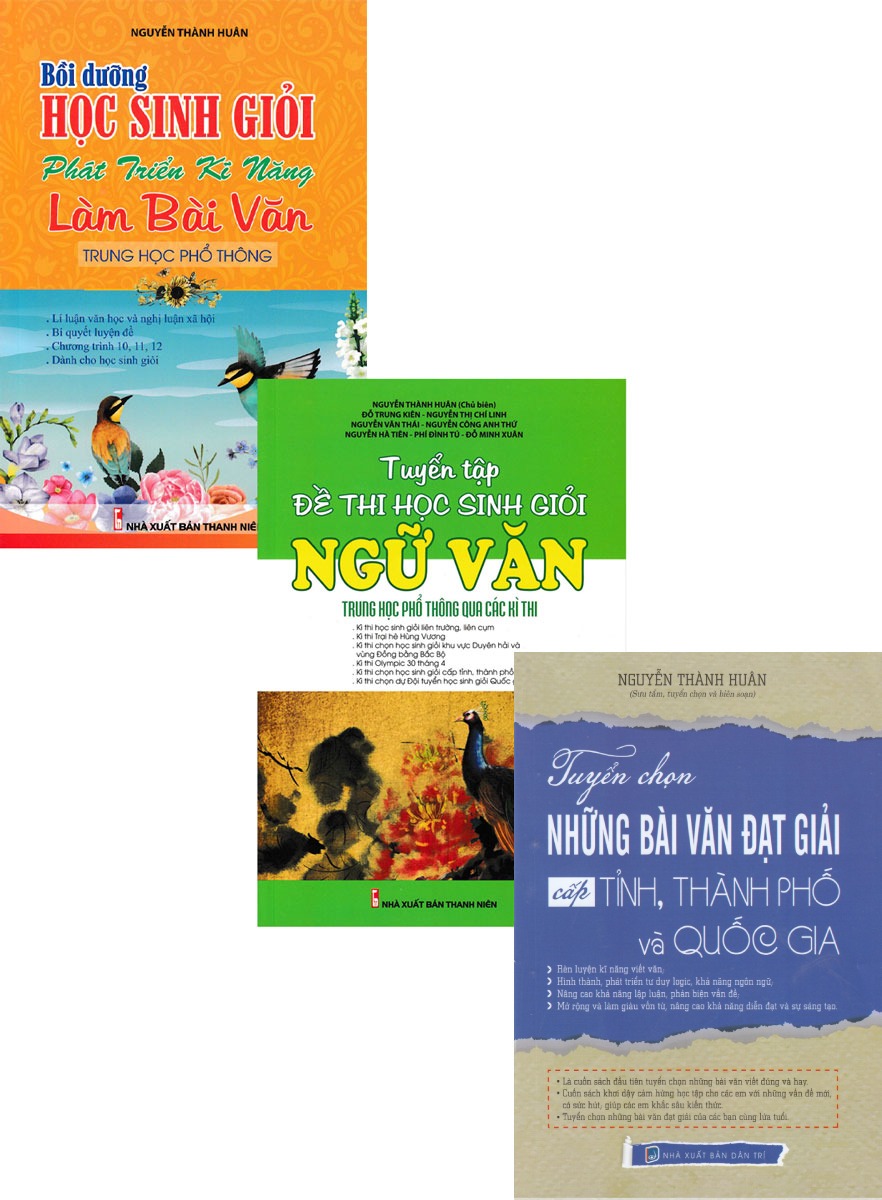 Combo Bồi Dưỡng Học Sinh Giỏi Ngữ Văn Của Nguyễn Thành Huân (3 Quyển)