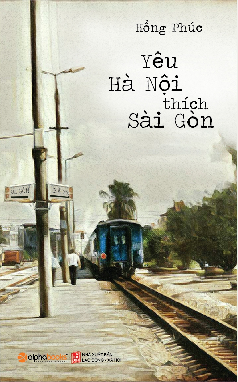 Yêu Hà Nội Thích Sài Gòn