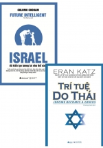 Combo Trí Tuệ Do Thái + Israel Đã Kiến Tạo Tương Lai Như Thế Nào? (Bộ 2 Cuốn)