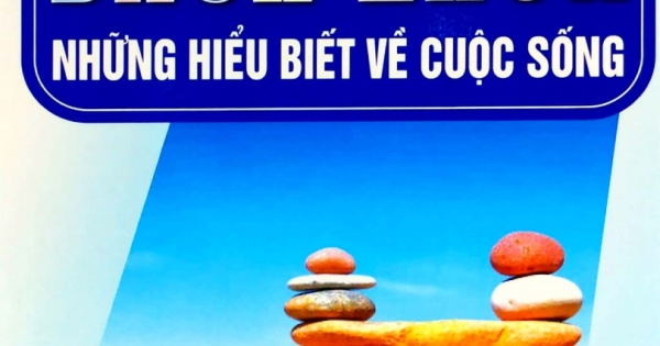 Tri Thức Bách Khoa - Những Hiểu Biết Về Cuộc Sống