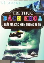 Tri Thức Bách Khoa - Giải Mã Các Hiện Tượng Bí Ẩn