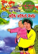 Truyện Cổ Tích Việt Nam Đặc Sắc - Sự Tích Hòn Vọng Phu (Tủ Sách Phát Triển Ngôn Ngữ Tiếng Việt)